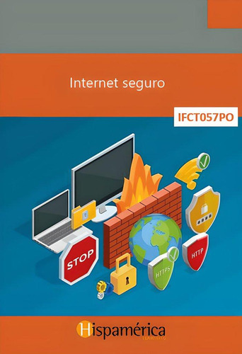 Libro: Ifct057po - Internet Seguro. S.a. De C.v., Desarrollo