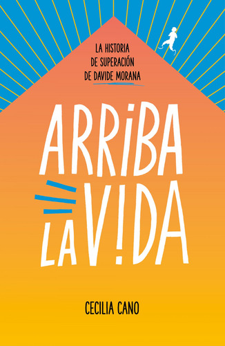 Arriba La Vida - Morana, Davide