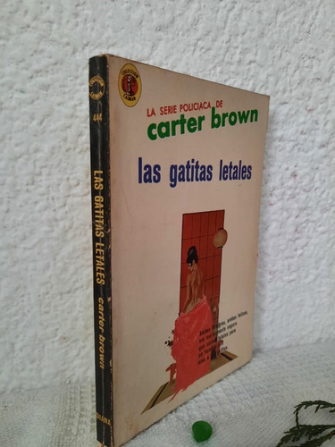 Las Gatitas Leales Carter Brown
