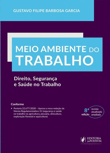 Meio Ambiente Do Trabalho - Segurança No Trabalho 2021 8ª Ed