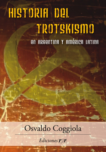 Historia Del Trotskismo En Argentina Y América Latina