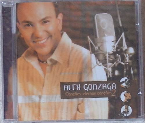 Cd Alex Gonzaga Canções Eternas Canções 2 Lacrado Rari