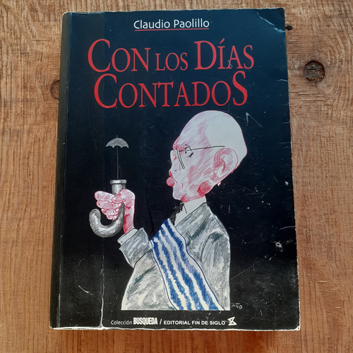 Con Los Días Contados / Claudio Paolillo