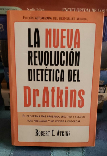 La Nueva Revolución Dietética Del Dr. Atkins