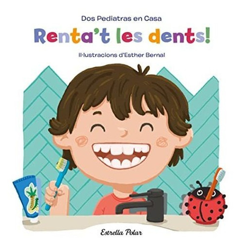 Renta't Les Dents! (salut I Benestar)