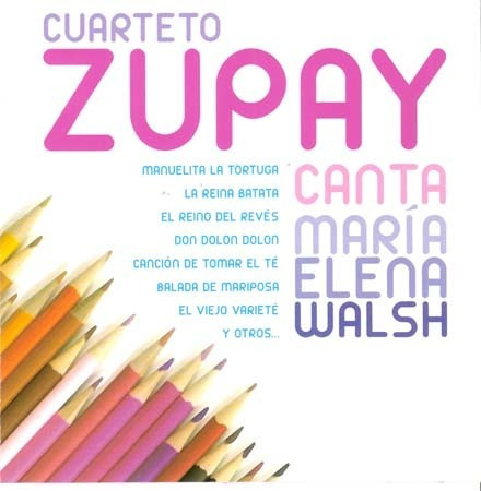 Imagen 1 de 2 de Cd - Canta Maria Elena Walsh - Cuarteto Zupay