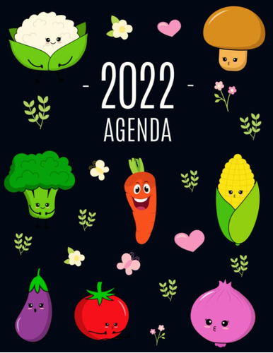 Libro: Verduras Agenda 2022: Planificador Semanal | 52 Seman