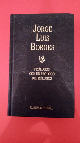 Prologos Con Un Prologo De Prologos - Jorge Luis Borges