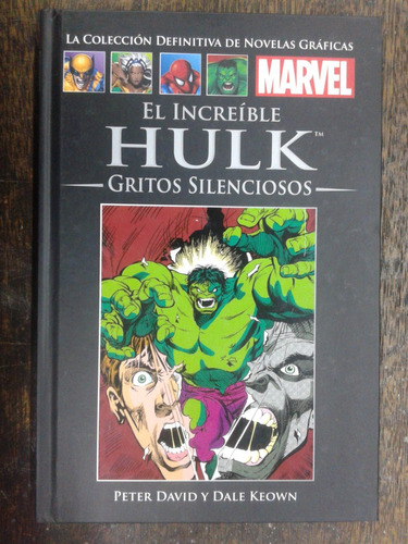 El Increible Hulk * Gritos Silenciosos * Marvel *