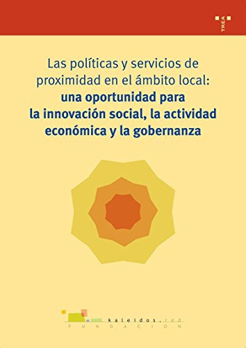 Las Politicas Y Servicios De Proximidad En El Ambito Local: