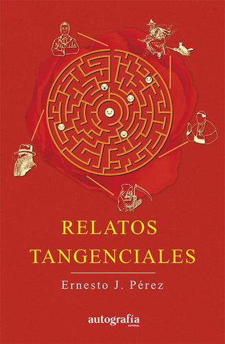 Libro Relatos Tangenciales - Pã©rez, Ernesto J.