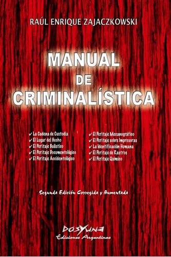 Manual De Criminalistica . Zajaczkowski Dosyuna Tienda
