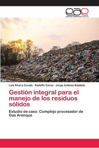 Libro: Gestión Integral Para El Manejo De Los Residuos Sólid