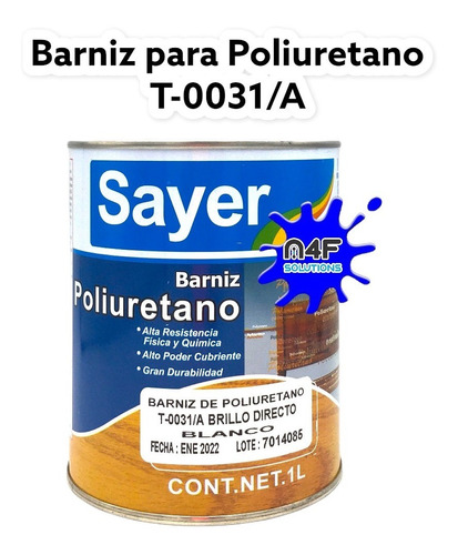 T-0031/a Barniz De Poliuretano Sayer Brillo Directo Blanco | Meses sin  intereses