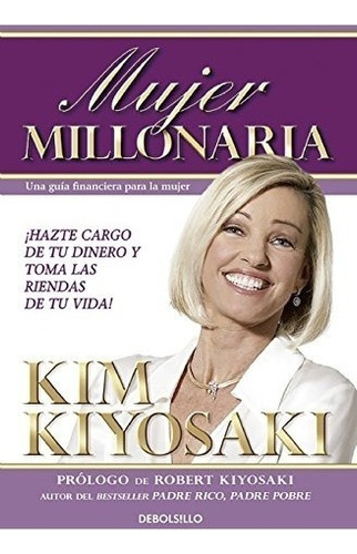 Libro : Mujer Millonaria / Rich Woman: A Book On Investin. 