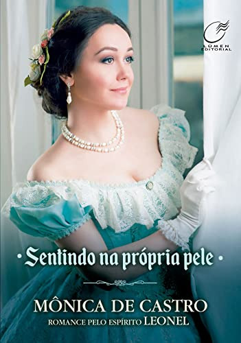 Libro Sentindo Na Própria Pele Volume 1 De Mônica De; Leonel