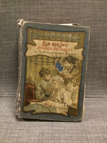 El Libro De Oro De La Mujer Médico En El Hogar C.1900 (lxmx)