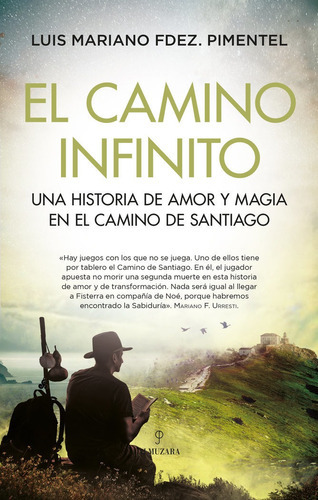 Camino Infinito, El, De Fernandez Pimentel, Luis Mariano. Editorial Almuzara Editorial, Tapa Blanda En Español