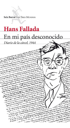 En Mi Pais Desconocido - Hans Fallada