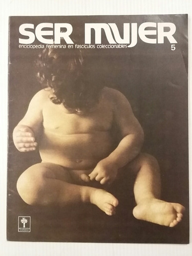 Ser Mujer. No. 5. Septiembre De 1974.