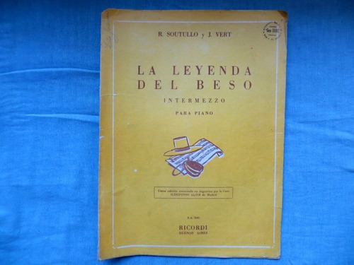 La Leyenda Del Beso Soutullo Y Vert Intermezzo Para Piano