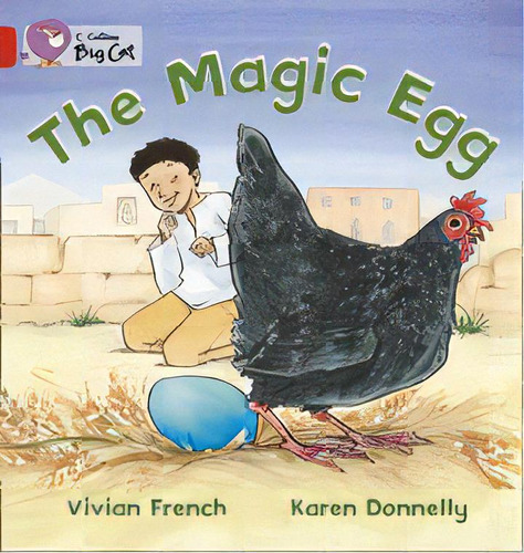 Magic Egg,the - Band 2a - Big Cat, De French, Vivian. Editorial Harper Collins Publishers Uk En Inglés, 0