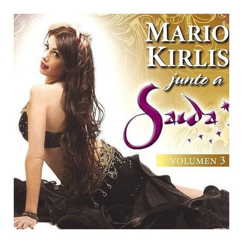 Kirlis Mario Junto A Saida Volumen 3 Cd Nuevo