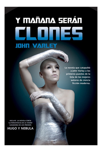 Libro Y Ma/ana Seran Clones De John Varley