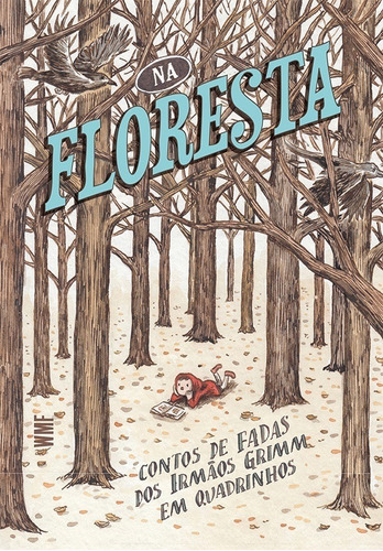 Na floresta: Contos de fadas dos Irmãos Grimm em quadrinhos, de Méndez, María Elina. Editora Wmf Martins Fontes Ltda, capa mole em português, 2019