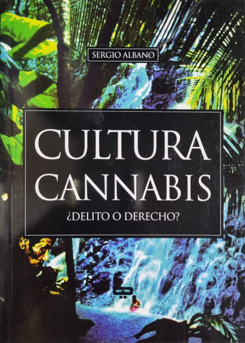 Cultura Cannabis Sergio Albano 