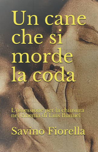 Libro: Un Cane Che Si Morde La Coda: L Ossessione Per La Chi