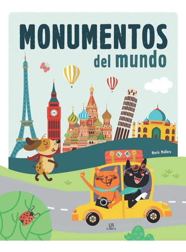 Monumentos Del Mundo, De Equipo Editorial. Editorial Libsa, Tapa Dura En Español