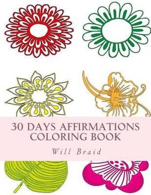 Libro 30 Days Affirmations Coloring Book : Color Your Day...