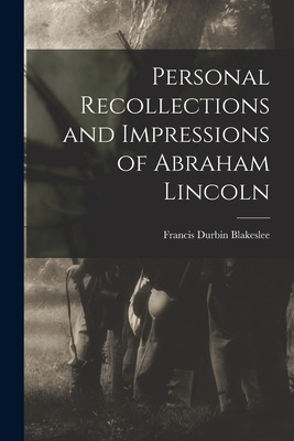 Libro Personal Recollections And Impressions Of Abraham L...