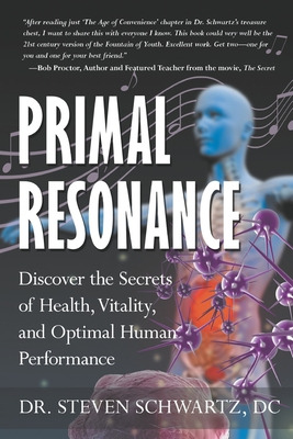 Libro Primal Resonance: Discover The Secrets Of Health, V...