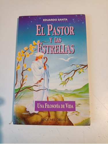 El Pastor Y Las Estrellas Eduardo Santa