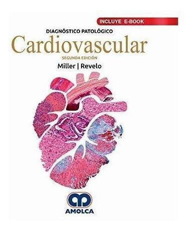 Diagnostico Patologico Cardivascular 2a. Edicion