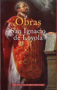 Obras De San Ignacio De Loyola (libro Original)