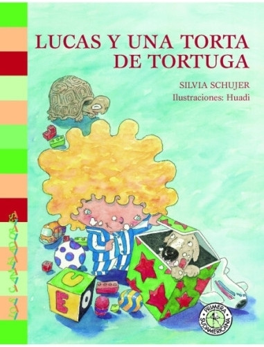 * Lucas Y Una Torta De Tortuga * Silvia Schujer