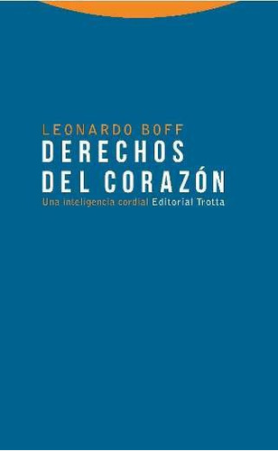 Derechos Del Corazon - Leonardo Boff