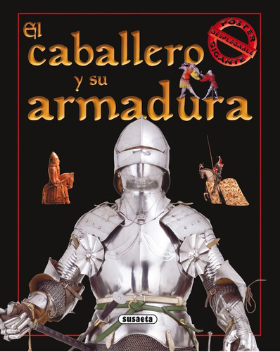 El Caballero Y Su Armadura (inc.poster)  Tapa Dura
