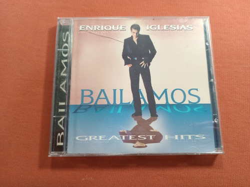 Enrique Iglesias  / Bailamos Greatest Hits  / Arg  A65