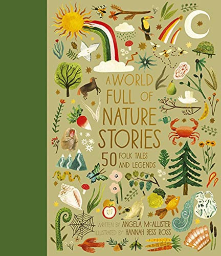 A World Full Of Nature Stories: 50 Folk Tales And Legends (v