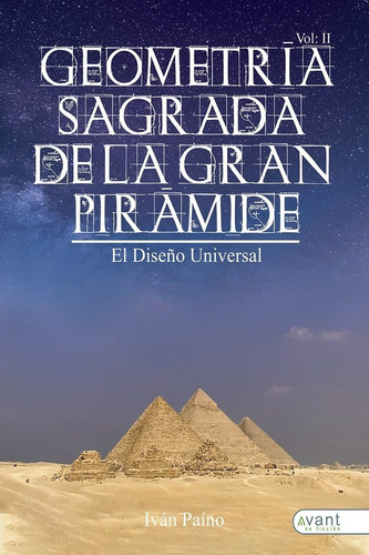 Libro Geometrãa Sagrada De La Gran Pirãmiede. Vol. Ii