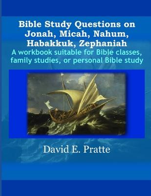 Libro Bible Study Questions On Jonah, Micah, Nahum, Habak...