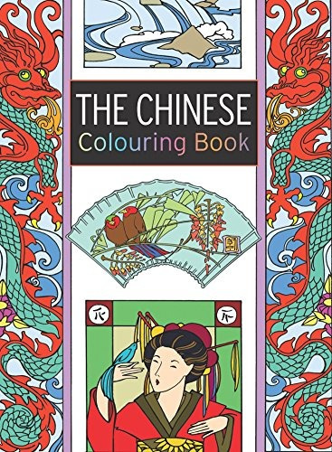 The Chinese Colouring Book Large And Small Projects To Enjoy