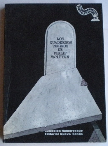 Los Cuadernos Negros De Philip Van Pyre / Sabat, Bierce, Twa