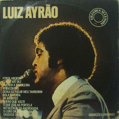 Lp Vinil (nm) Luiz Ayrão Os Grandes Sucessos Ed. Brasil 1978