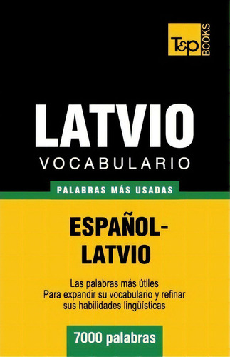 Vocabulario Espa Ol-let N - 7000 Palabras M S Usadas, De Andrey Taranov. Editorial T P Books, Tapa Blanda En Español