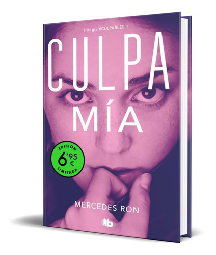 Culpa Mia, De Mercedes Ron. Editorial B De Bolsillo, Tapa Blanda En Español, 2022